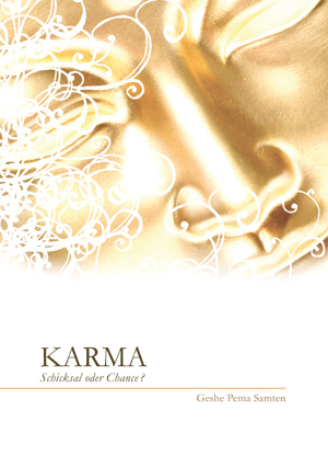 Karma – Schicksal oder Chance