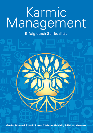 Karmic Management – Erfolg durch Spiritualität